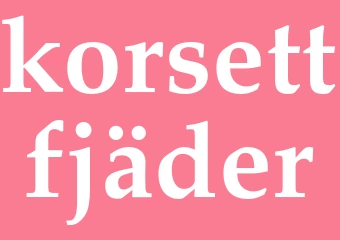 Synonym korsettfjäder