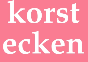Synonym korstecken