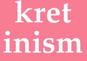 Synonym kretinism