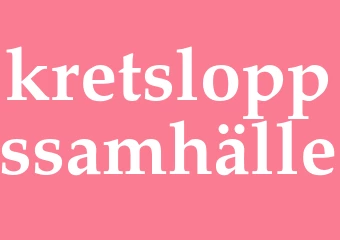 Synonym kretsloppssamhälle
