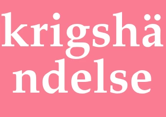 Synonym krigshändelse