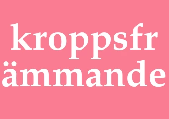 Synonym kroppsfrämmande