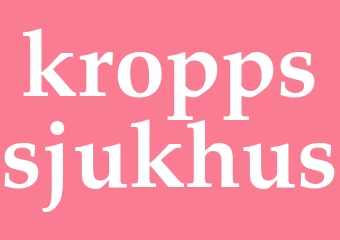Synonym kroppssjukhus