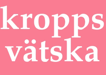 Synonym kroppsvätska