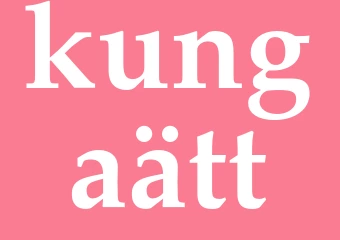 Synonym kungaätt