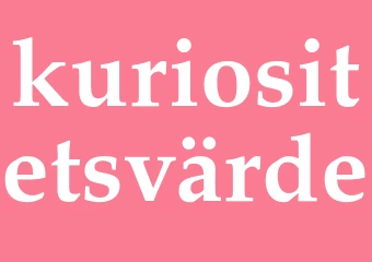 Synonym kuriositetsvärde