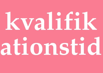 Synonym kvalifikationstid
