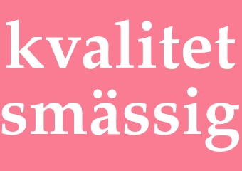 Synonym kvalitetsmässig