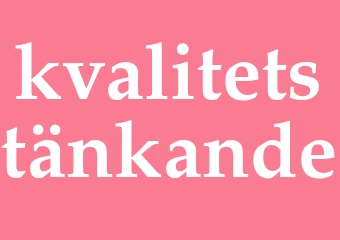 Synonym kvalitetstänkande