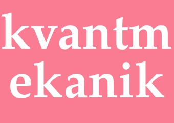 Synonym kvantmekanik