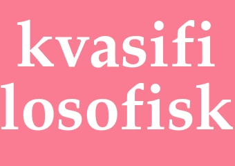 Synonym kvasifilosofisk