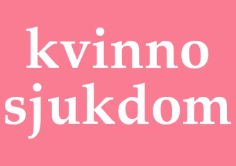 Synonym kvinnosjukdom