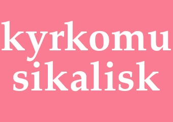 Synonym kyrkomusikalisk