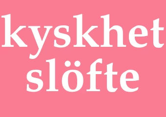 Synonym kyskhetslöfte