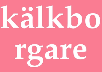 Synonym kälkborgare