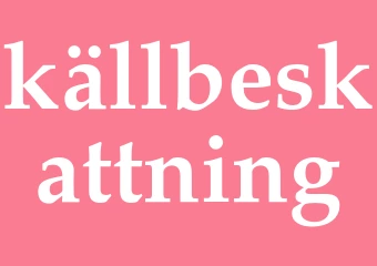Synonym källbeskattning