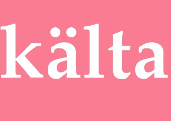 Synonym kälta