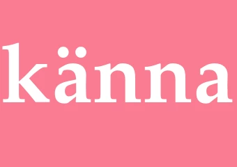 Synonym känna