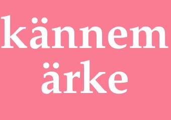 Synonym kännemärke
