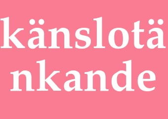 Synonym känslotänkande