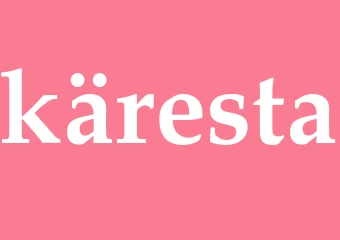 Synonym käresta
