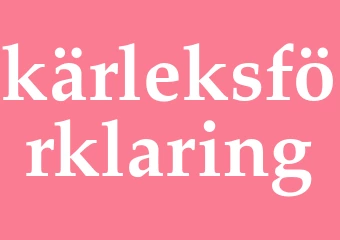 Synonym kärleksförklaring
