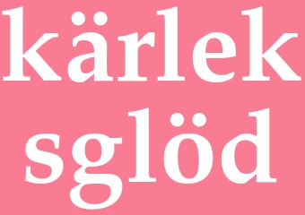 Synonym kärleksglöd