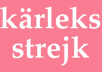 Synonym kärleksstrejk
