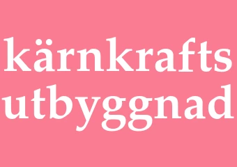 Synonym kärnkraftsutbyggnad