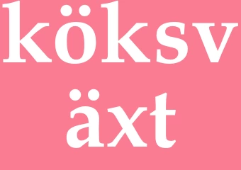 Synonym köksväxt