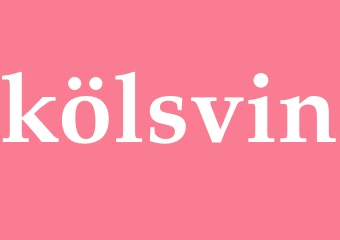 Synonym kölsvin