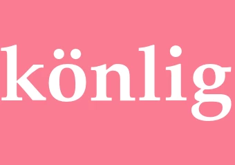 Synonym könlig