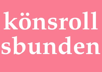 Synonym könsrollsbunden