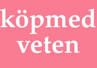 Synonym köpmedveten