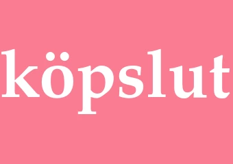Synonym köpslut