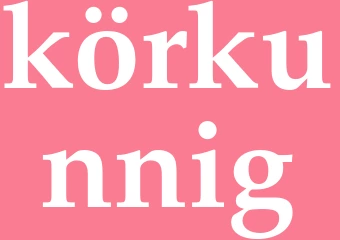 Synonym körkunnig