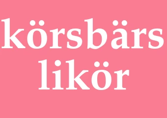 Synonym körsbärslikör