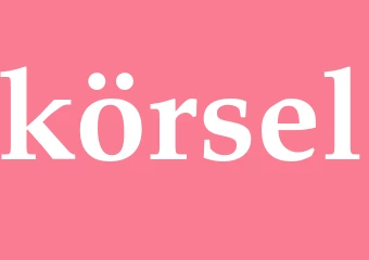 Synonym körsel