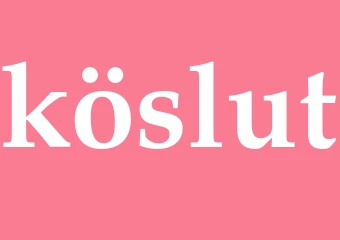 Synonym köslut