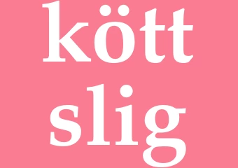 Synonym köttslig