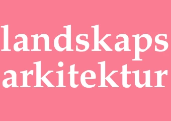 Synonym landskapsarkitektur