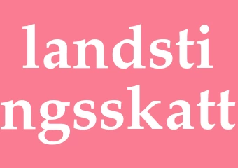 Synonym landstingsskatt