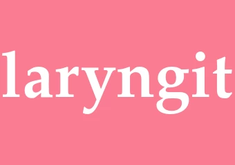 Synonym laryngit