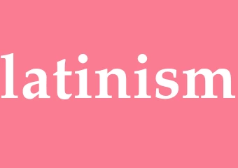 Synonym latinism