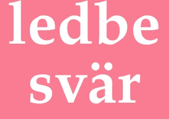 Synonym ledbesvär