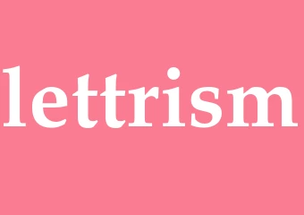 Synonym lettrism