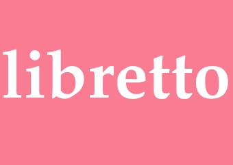 Synonym libretto