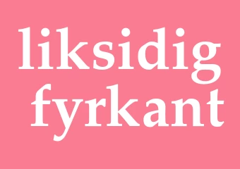 Synonym liksidig fyrkant