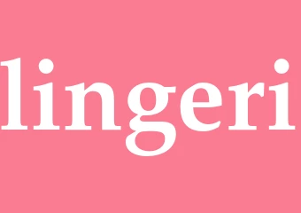 Synonym lingeri