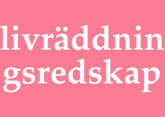 Synonym livräddningsredskap